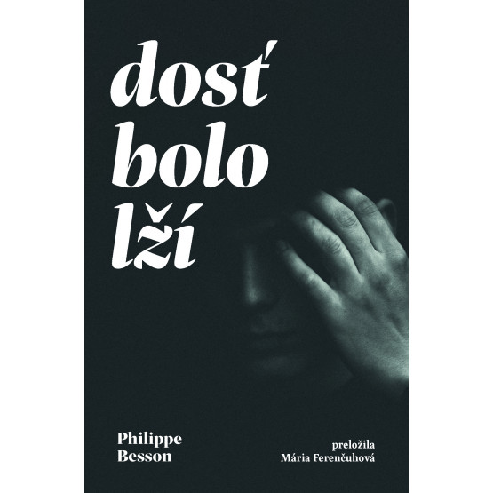 Dosť bolo lží
