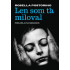 Len som ťa miloval