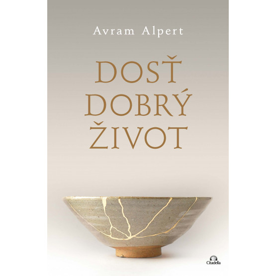 Dosť dobrý život
