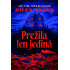Prežila len jediná