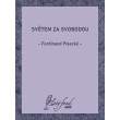 Světem za svobodou
