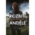 Rozbití andělé