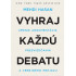 Vyhraj každú debatu