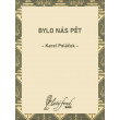 Bylo nás pět