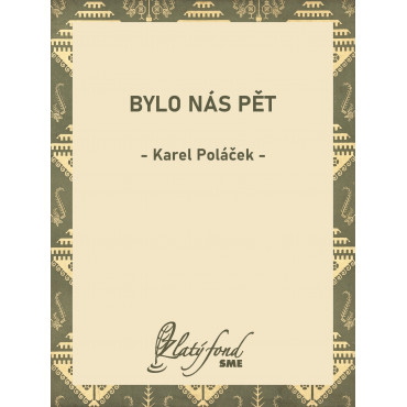 Bylo nás pět
