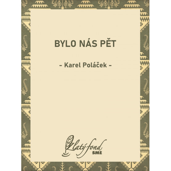 Bylo nás pět