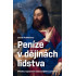 Peníze v dějinách lidstva