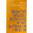 Mesačný starec mi zviazal nohy s čínskym mužom