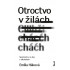 Otroctvo v žilách