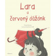 Lara a červený dáždnik