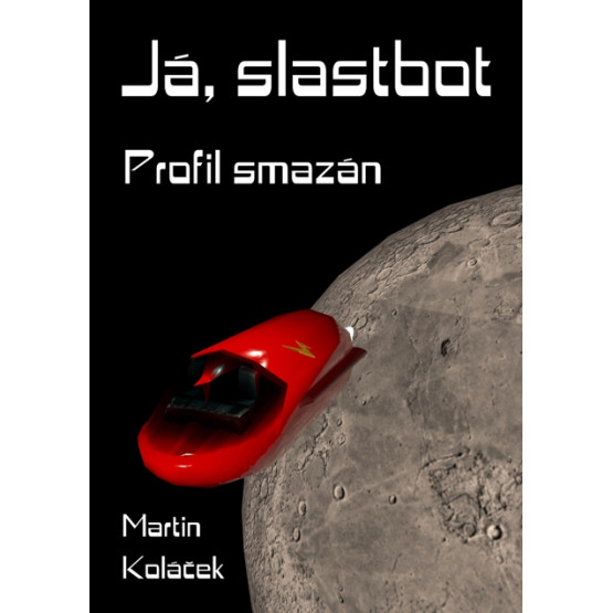 Já, Slastbot