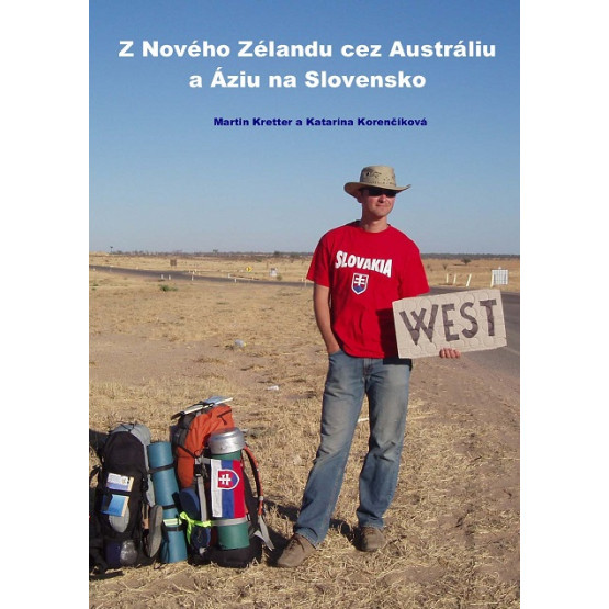 Z Nového Zélandu cez Austráliu a Áziu na Slovensko