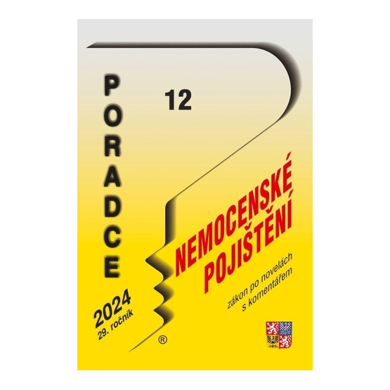 Poradce 12/2024 Zákon o nemocenském pojištěn s komentářem