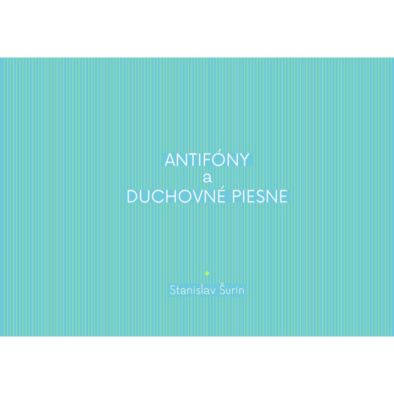Antifóny a duchovné piesne