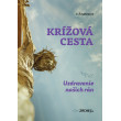 Krížová cesta: Uzdravenie našich rán