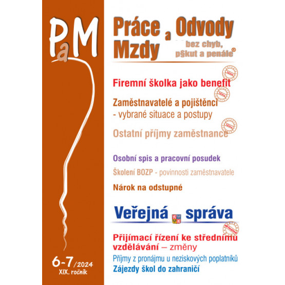Práce, odvody a mzdy bez chyb, pokut a penále č. 6-7 / 2024 - Firemní školky jako benefit v r. 202