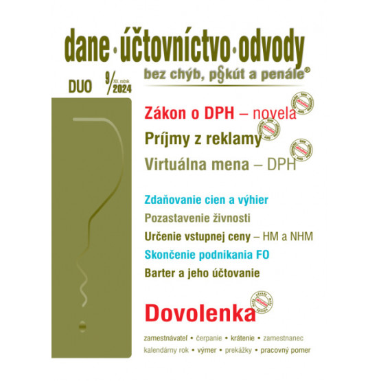 Dane, účtovníctvo, odvody bez chýb, pokút a penále č. 9 / 2024 - Zákon o DPH – novela