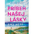 Príbeh našej lásky