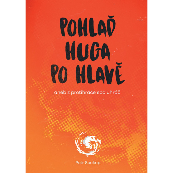 Pohlaď Huga po hlavě