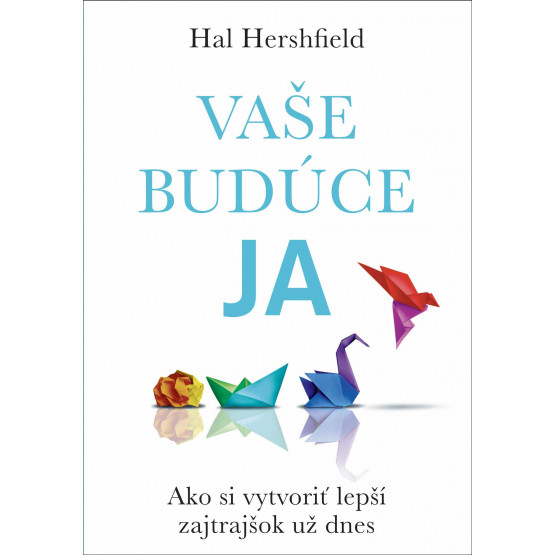 Vaše budúce Ja