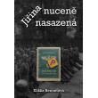 Jiřina - nuceně nasazená
