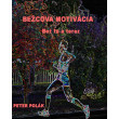Bežcova motivácia