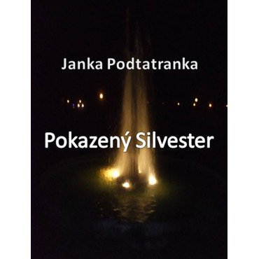 Pokazený Silvester