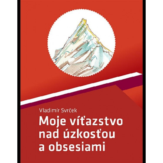 Moje víťazstvo nad úzkosťou a obsesiami
