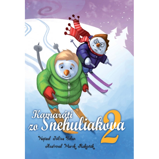 Kamaráti zo Snehuliakova 2