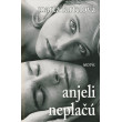 Anjeli neplačú