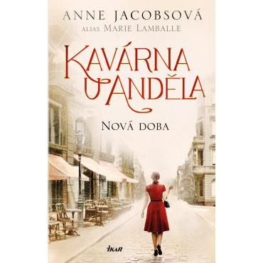Kavárna U Anděla: Nová doba