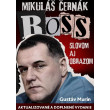 Mikuláš Černák-Boss slovom aj obrazom