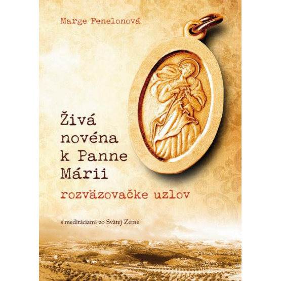 Živá novéna k Panne Márii, rozväzovačke uzlov
