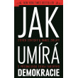Jak umírá demokracie