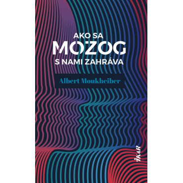 Ako sa mozog s nami zahráva