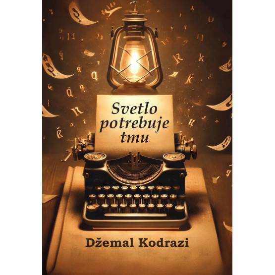 Svetlo potrebuje tmu
