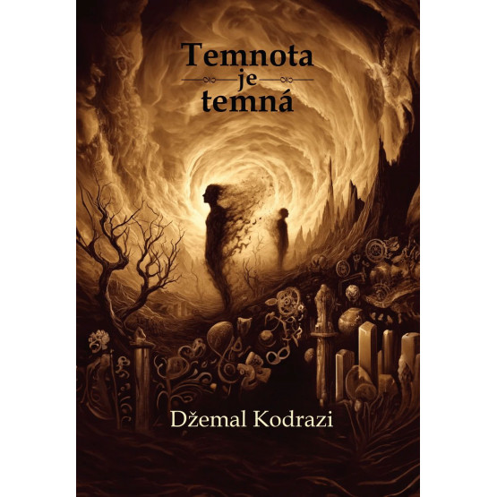Temnota je temná