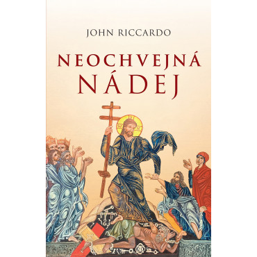 Neochvejná nádej