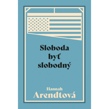 Sloboda byť slobodný