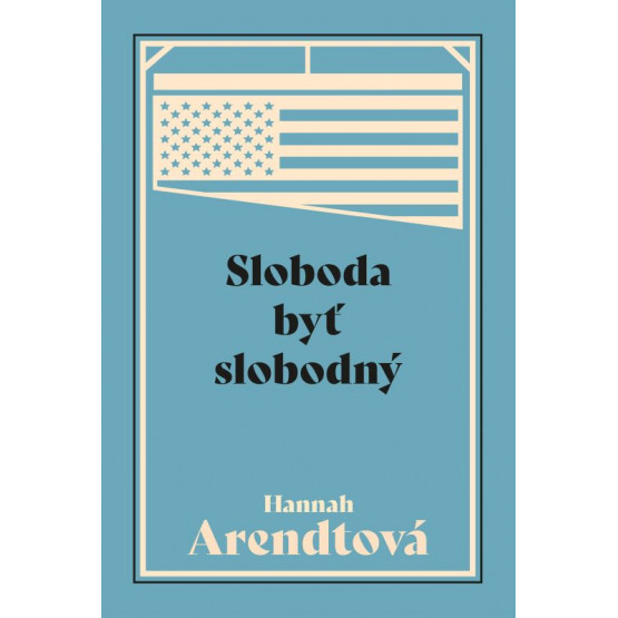 Sloboda byť slobodný