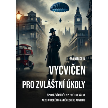 Vycvičen pro zvláštní úkoly