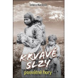 Krvavé slzy posvátné hory