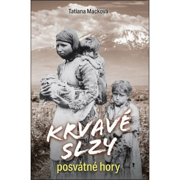 Krvavé slzy posvátné hory