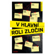 V hlavní roli zločin