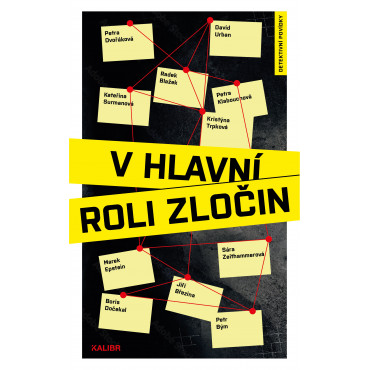 V hlavní roli zločin
