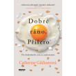Dobré ráno, Príšera
