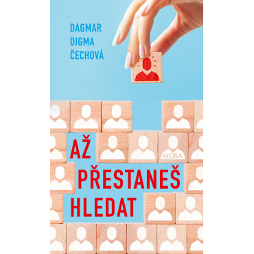 Až přestaneš hledat