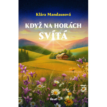 Když na horách svítá