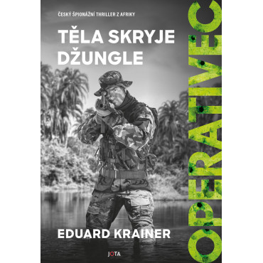 Operativec: Těla skryje džungle