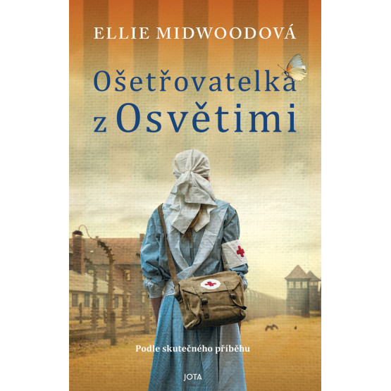 Ošetřovatelka z Osvětimi